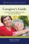 Sharon E. Hohler, Elaine A. Moore - Caregiver's Guide