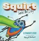 Maryel Henderson, Maryel Henderson - Squirt Saves The Day