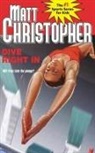 Matt Christopher - Dive Right In