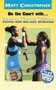 Matt Christopher - On The Court With Venus & Serena