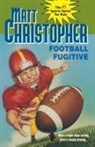 Matt Christopher - Football Fugitive