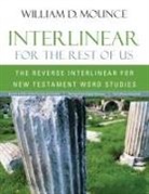 William D. Mounce - Interlinear for the Rest of Us