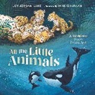 Joy Jordan-Lake, Jane Chapman - All the Little Animals