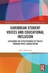 Stacey Blackman, Stacey (University of the West Indies At Blackman - Caribbean Student Voices and Educational Inclusion