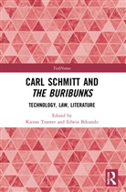 Edwin Tranter Bikundo, Edwin Bikundo, Bikundo Edwin, Kieran Tranter, Tranter Kieran - Carl Schmitt and the Buribunks