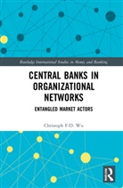Christoph F-D. Wu - Central Banks in Organizational Networks