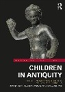 Lesley A. (University of Sydney Beaumont, Lesley A. Beaumont, Beaumont Lesley A., Matthew Dillon, Dillon Matthew, Nicola Harrington... - Children in Antiquity