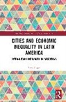 Lena Simet - Cities and Economic Inequality in Latin America