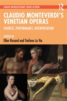 Ellen La Via Rosand, Stefano La Via, Ellen Rosand, Rosand Ellen - Claudio Monteverdis Venetian Operas