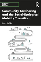 Luca Nitschke - Community Carsharing and the Socialecological Mobility Transition
