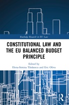 Eric Oliva, Elena-Simina Oliva Tanasescu, Simina Tanasescu, Simina Oliva Tanasescu, Simina Tănăsescu, Eric Oliva... - Constitutional Law and the Eu Balanced Budget Principle
