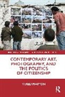 Vered Maimon, Maimon Vered - Contemporary Art, Photography, and the Politics of Citizenship