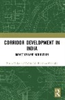 Rohini Neelkanthrao Kalambe, Vinita Yadav, Vinita (Department of Regional Planning Yadav - Corridor Development in India