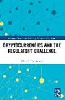Allan C. Hutchinson, Hutchinson Allan C. - Cryptocurrencies and the Regulatory Challenge