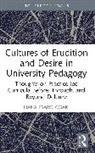 Liana Psarologaki, Liana (University of Suffolk Psarologaki - Cultures of Erudition and Desire in University Pedagogy