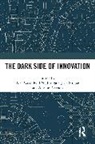 Alex Nightingale Coad, Alex Coad, Coad Alex, Paul Nightingale, Nightingale Paul, Jack Stilgoe... - Dark Side of Innovation
