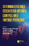 Baasansuren (Rochester Ins of Tech Jadamba, Baasansuren Jadamba, Jadamba Baasansuren, Akhtar A. Khan, Khan Akhtar A., Stanisław Migórski... - Deterministic and Stochastic Optimal Control and Inverse Problems