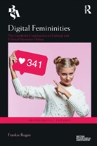 Frankie Rogan, Frankie (University of Birmingham Rogan - Digital Femininities