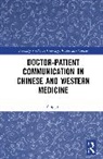 Ying Jin, Jin Ying - Doctorpatient Communication in Chinese and Western Medicine