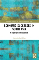 Shahrukh Rafi Khan, Shahrukh Rafi (Mount Holyoke College Khan, Khan Shahrukh Rafi - Economic Successes in South Asia