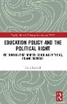 Grant Rodwell, Grant (The University of Newcastle Rodwell, Rodwell Grant - Education Policy and the Political Right