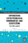 Morgan R. Fortunato Clevenger, Morgan R. Clevenger, Michael W-P Fortunato - Empowering Entrepreneurial Communities and Ecosystems
