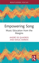 Emilie Amrein, André de Quadros, Andre (Boston University De Quadros - Empowering Song