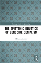 Melanie Altanian, Melanie (University of Freiburg Altanian - Epistemic Injustice of Genocide Denialism