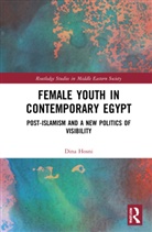 Dina Hosni, Dina (The American University in Cairo Hosni - Female Youth in Contemporary Egypt