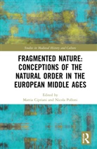 Mattia Polloni Cipriani, Mattia Cipriani, Nicola Polloni - Fragmented Nature: Medieval Latinate Reasoning on the Natural World