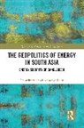 Chowdhury Ishrak Ahmed Siddiky, Chowdhury Ishrak Ahmed (University of Asi Siddiky - Geopolitics of Energy in South Asia