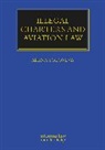Alena Soloveva - Illegal Charters and Aviation Law