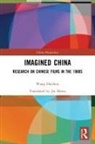 Wang Haizhou - Imagined China