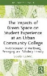 Vanita Naidoo - Impacts of Green Space on Student Experience At an Urban Community