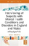 Laura Farrugia, Laura (Northumbria University) Farrugia - Interviewing of Suspects With Mental Health Conditions Disorders in