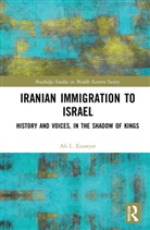 Ali L. Ezzatyar - Iranian Immigration to Israel
