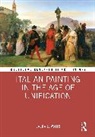 Laura L. Watts - Italian Painting in the Age of Unification