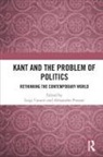 Luigi Pinzani Caranti, Luigi Caranti, Caranti Luigi, Alessandro Pinzani, Pinzani Alessandro - Kant and the Problem of Politics