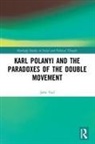 John Vail, Vail John - Karl Polanyi and the Paradoxes of the Double Movement