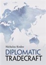 Nicholas (Washington International Diploma Kralev, Nicholas Kralev - Diplomatic Tradecraft