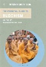 Gwendolyn Gillson, Gwendolyn Gillson - The Essential Guide to Buddhism
