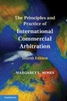 Margaret L. Moses, Margaret L. (Loyola University Chicago) Moses, Moses Margaret L. - Principles and Practice of International Commercial Arbitration