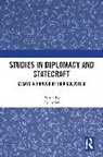 T. G. Otte, T. G. Otte - Studies in Diplomacy and Statecraft
