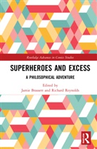 Jamie Reynolds Brassett, Jamie Brassett, Brassett Jamie, Richard Reynolds, Reynolds Richard - Superheroes and Excess