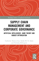Nicholas Billington, Sardar M. N. Islam, Islam Sardar M. N., Catherine Xiaocui Lou, Catherine Xiaocui (Victoria University Lou - Supply Chain Management and Corporate Governance