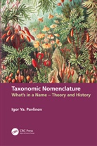 Igor Ya. Pavlinov, Igor Ya. (Zoological Museum Pavlinov - Taxonomic Nomenclature