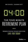 Michael Cannivet - The Four-Minute Retirement Plan