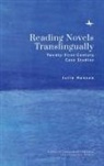 Julie Hansen - Reading Novels Translingually