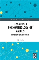D.J. Hobbs - Towards a Phenomenology of Values