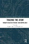 Susanne (University of Oslo Bauer, Susanne Bauer, Bauer Susanne, Tanja Penter - Tracing the Atom